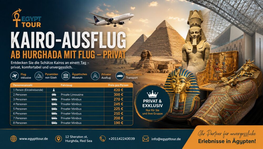 Kairo-Ausflug ab Hurghada mit Flug – privat auf Deutsch
