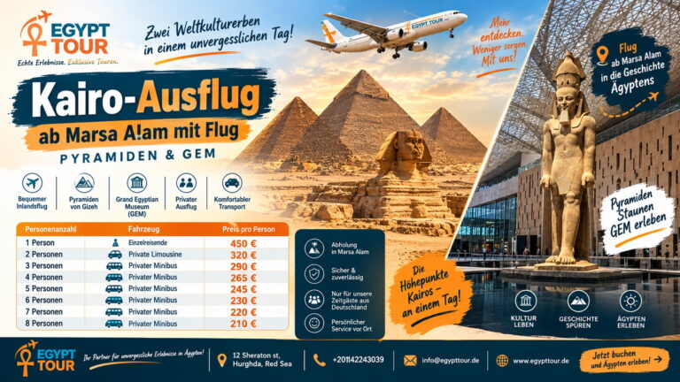 Kairo-Ausflug ab Marsa Alam mit Flug – Pyramiden & GEM