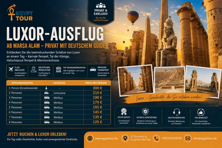 Luxor-Ausflug ab Marsa Alam – privat mit deutschem Guide